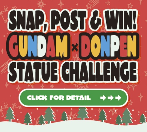 SNAP, POST & WIN! GUNDAM x DONPEN STATUE CHALLENGE Vol.2